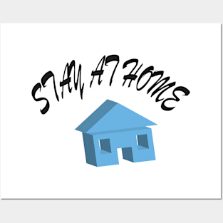 stay at home Posters and Art